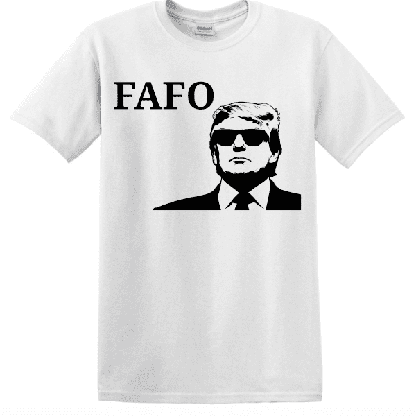 White Trump FAFO T-Shirt
